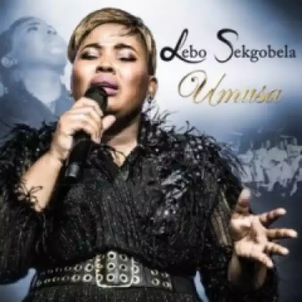 Lebo Sekgobela - Ke Wena Morena (Live)